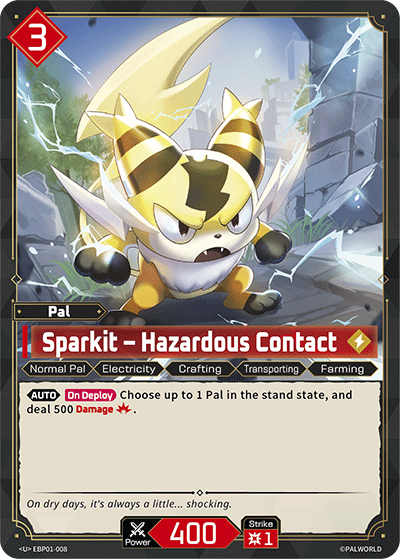 Sparkit – Hazardous Contact EBP01-008 U Dawn of Palpagos Near Mint