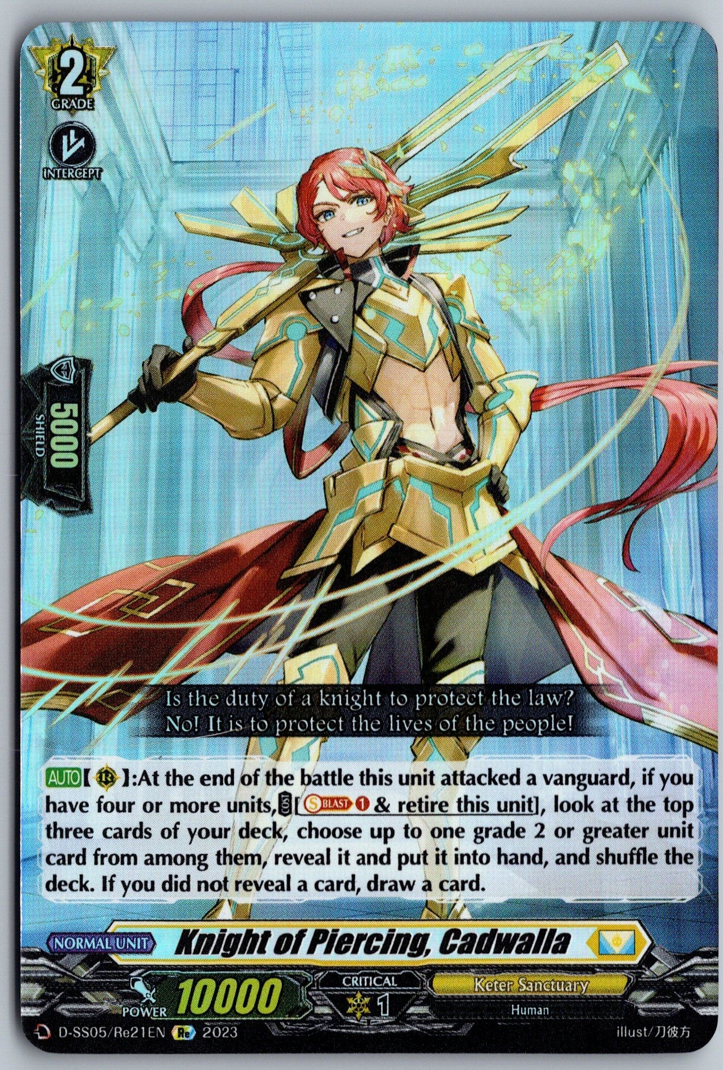 Knight of Piercing, Cadwalla