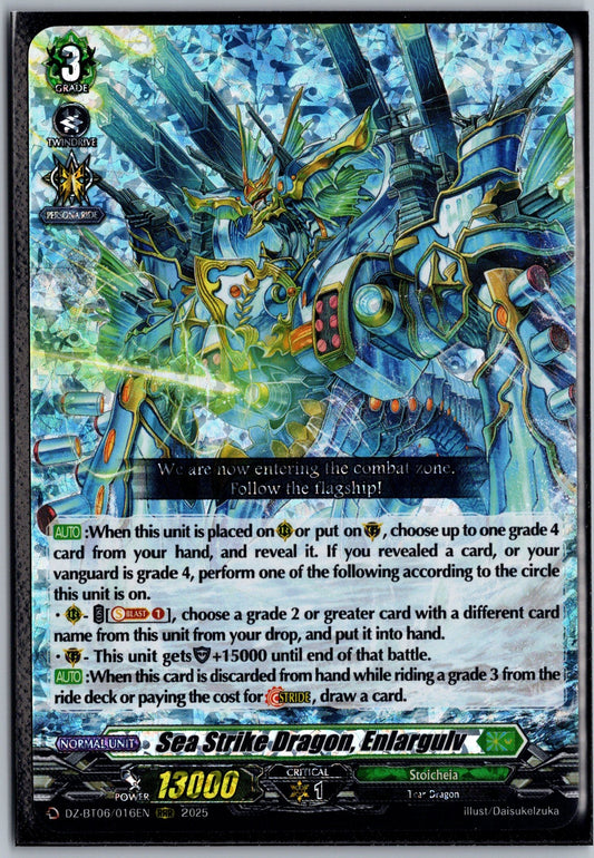 Sea Strike Dragon, Enlargulv