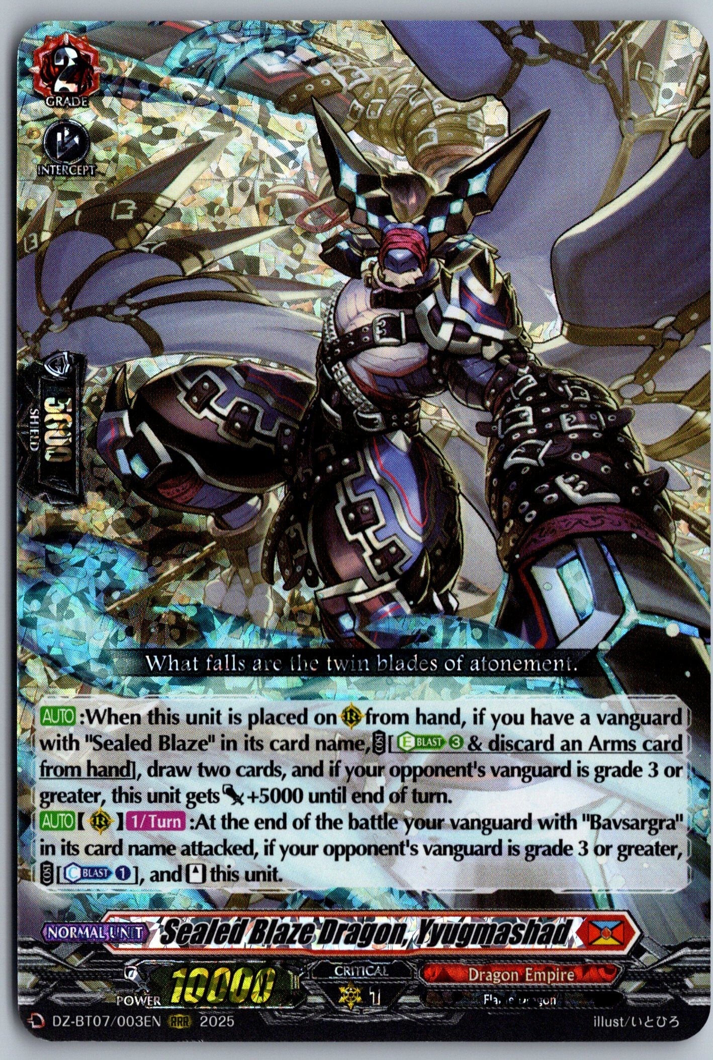 Sealed Blaze Dragon, Yyugmashad