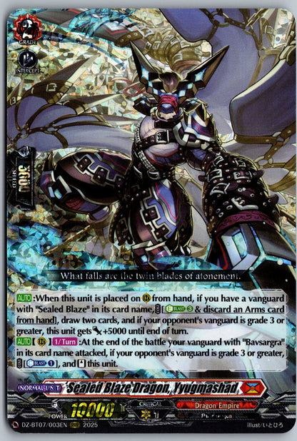 Sealed Blaze Dragon, Yyugmashad