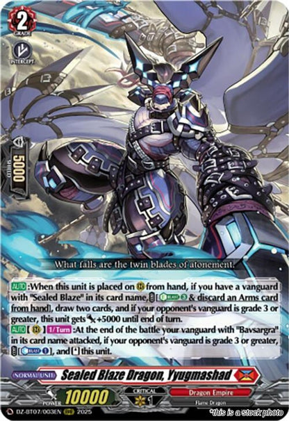 Sealed Blaze Dragon, Yyugmashad