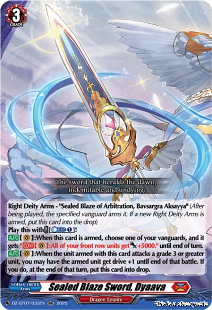 Sealed Blaze Sword, Dyaava
