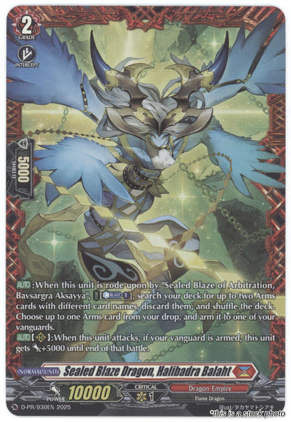 Sealed Blaze Dragon, Halibadra Balaht