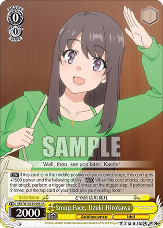 Smug Face, Uzuki Hirokawa (SR)